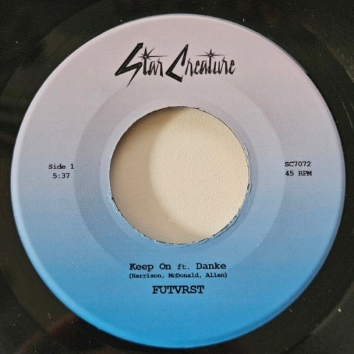 Futvrst - Keep On / Moment Of Weakness - 7" Vinyl