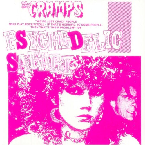 The Cramps - Psychedelic Safari Live - Seattle May 1982 - LP Vinyl