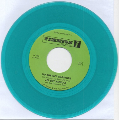 Jeb Loy Nichols / Cold Diamond & Mink - Do The Get Together - 7" Colored Vinyl