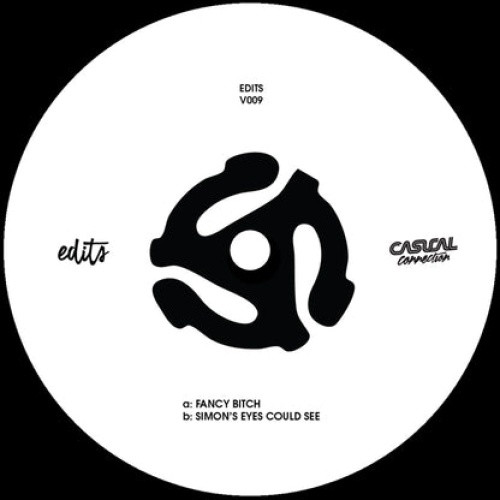 Casual Connection - Fancy Bitch - 7" Vinyl