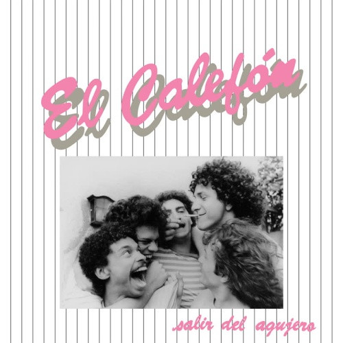 El Calefon - Salir Del Agujero - LP Vinyl