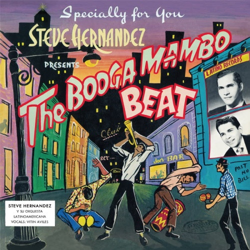 Steve Hernandez - The Booga Mambo Beat - LP Vinyl
