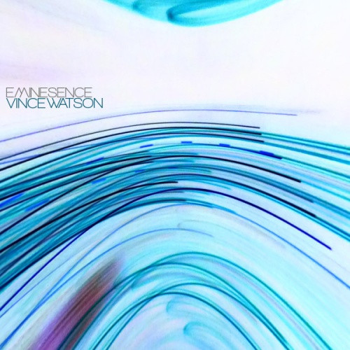 Vince Watson - Eminesence - 12" Vinyl