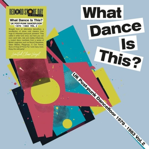 Various Artists - What Dance Is This? (UK Post Punk Dancefloor Vol. 2 1979-1983) RSD - LP Clear Vinyl
