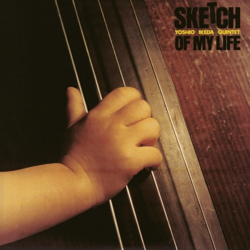 Yoshio Ikeda Quintet - Sketch Of My Life - LP Vinyl