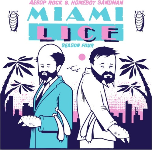 Aesop Rock & Homeboy Sandman - Miami Lice - Season Four - LP Vinyl
