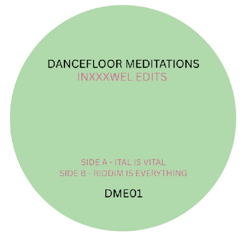 Inxxxwel - Dancefloor Meditations 1 - 7" Vinyl