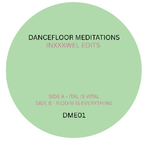 Inxxxwel - Dancefloor Meditations 1 - 7" Vinyl