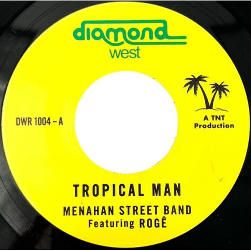 Menahan Street Band feat Roge - Tropical Man / Mis Filos - 7" Vinyl