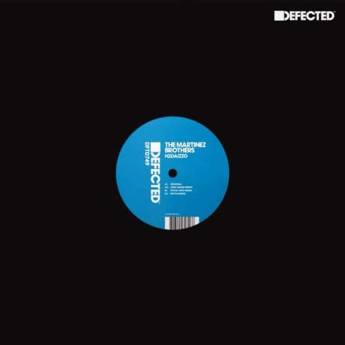 The Martinez Brothers - H2DAIZZO - 12" Vinyl