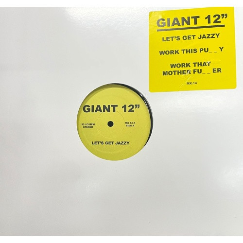 KC Flightt / Steve Poindexter - Let's Get Jazzy / Work That Mother Fucker - 12" Vinyl
