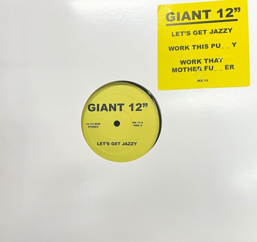KC Flightt / Steve Poindexter - Let's Get Jazzy / Work That Mother Fucker - 12" Vinyl