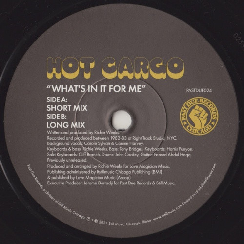 Hot Cargo - What's In It For Me - 7" Vinyl