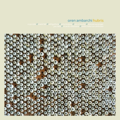 Oren Ambarchi - Hubris - LP Vinyl