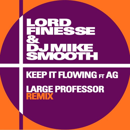 Lord Finesse & DJ Mike Smooth - Keep It Flowing (Large Professor Remix) - 7" Vinyl