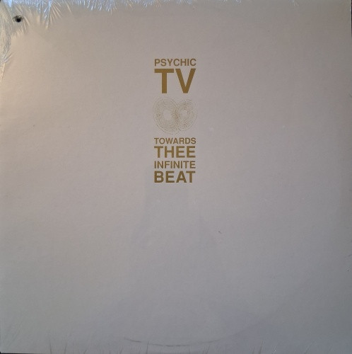 Psychic TV - Towards Thee Infinite Beat - LP Vinyl