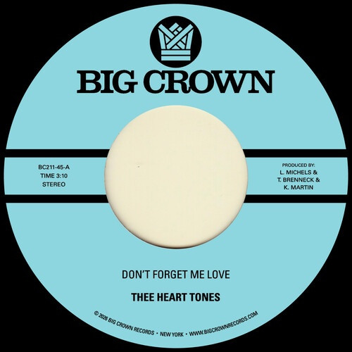Thee Heart Tones - Don't Forget Me Love - 7" Vinyl