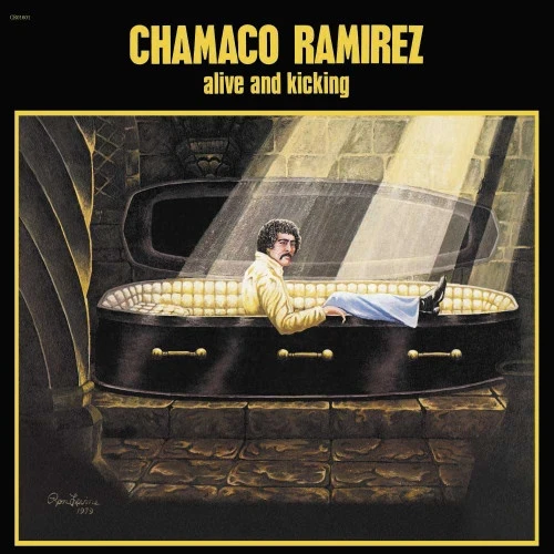 Chamaco Ramirez - Alive And Kicking - LP Vinyl