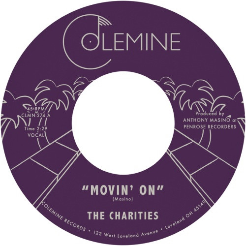 The Charities - Movin' On - 7" Vinyl