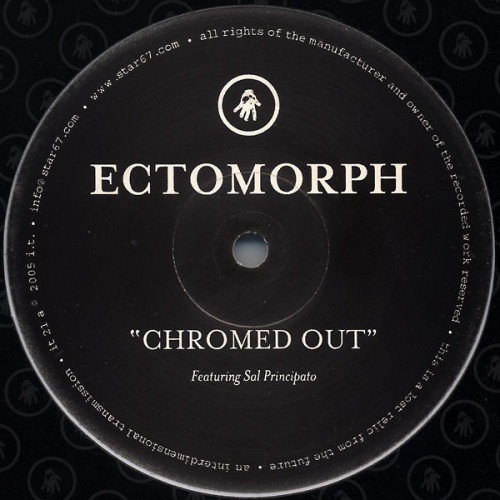Ectomorph - Chromed Out - 12" Vinyl