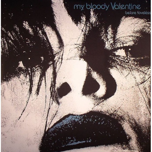 My Bloody Valentine - Before Loveless - 2x LP Vinyl - Ear Candy Music