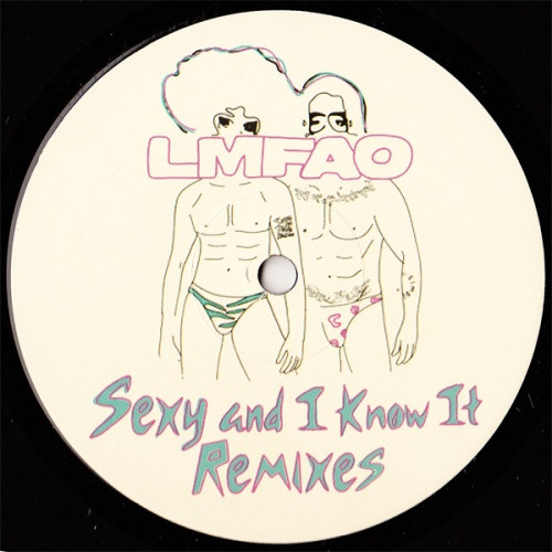 LMFAO Sexy and I Know It Remixes 12インチ LMFAO - Sexy & I Know It - 12