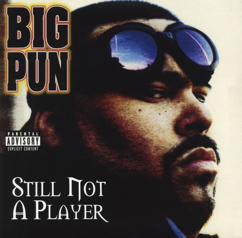 Big Pun - Still Not A Player - 7