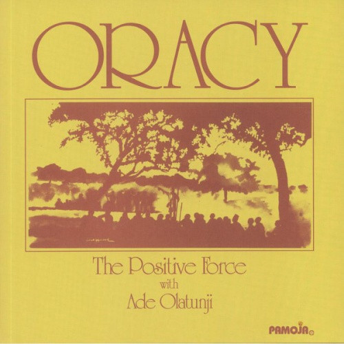 The Positive Force & Ade Olatunju - Oracy - LP Vinyl