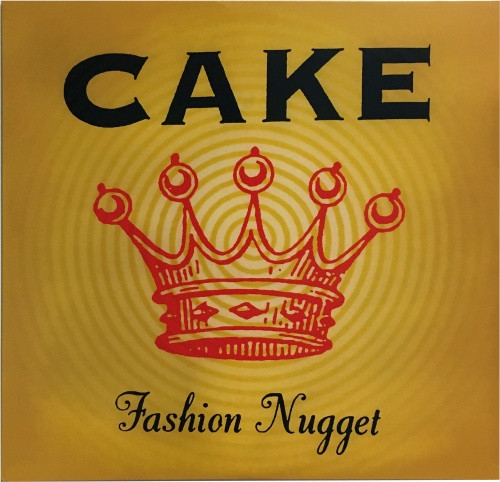 Cake - Fashion Nugget - LP Vinyl - Ear Candy Music