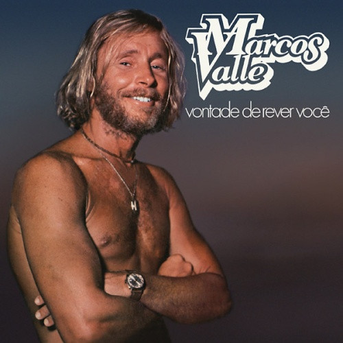 Marcos Valle Vontade De Rever Você LP Marcos Valle - Vontade De Rever Voce - LP Vinyl - Ear Candy Music
