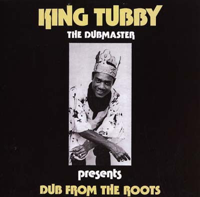 King Tubby - Dub From The Roots - 12