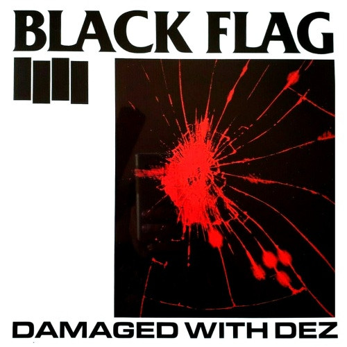 Black Flag - Damaged With Dez - LP Vinyl - Ear Candy Music