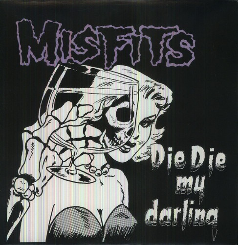 Misfits - Die, Die My Darling - 12 Misfits - Die, Die My Darling - 12