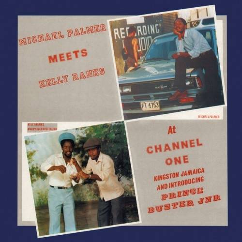 英LP Michael Palmer, Kelly Ranks &  At Channel One Kingston Jamaica DFLP3003 Dancefloor /00260 Michael Palmer - Meets Kelly Rands At Channel One Kingston Jamaica