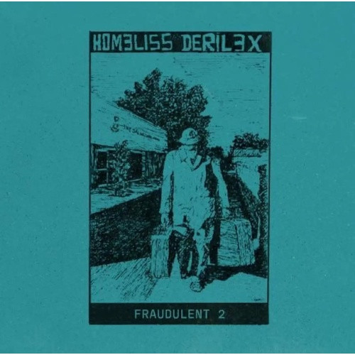 Homeliss Derilex - Fraudulent 2 - 2x LP Vinyl - Ear Candy Music