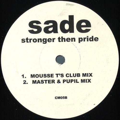 Sade - Love Is Stronger Than Pride (House Mixes) - 12