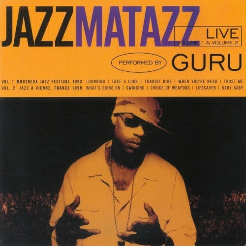 Guru - Jazzmatazz Live Vol. 1 & 2 - LP Vinyl - Ear Candy Music