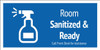 SANITIZED and READY SIGNS