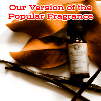 Tobacco Vanille Fragrance Oil (Our Version of Tom Ford)