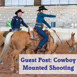 Guest Post: Cowboy Mounted Shooting