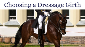 Choosing a Girth for a Dressage saddle