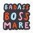 Mare Modern Goods Badass Boss Mare Sticker