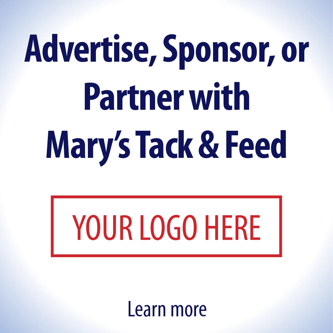 Advertise, Sponsor or Partner with Marys Tack Shop