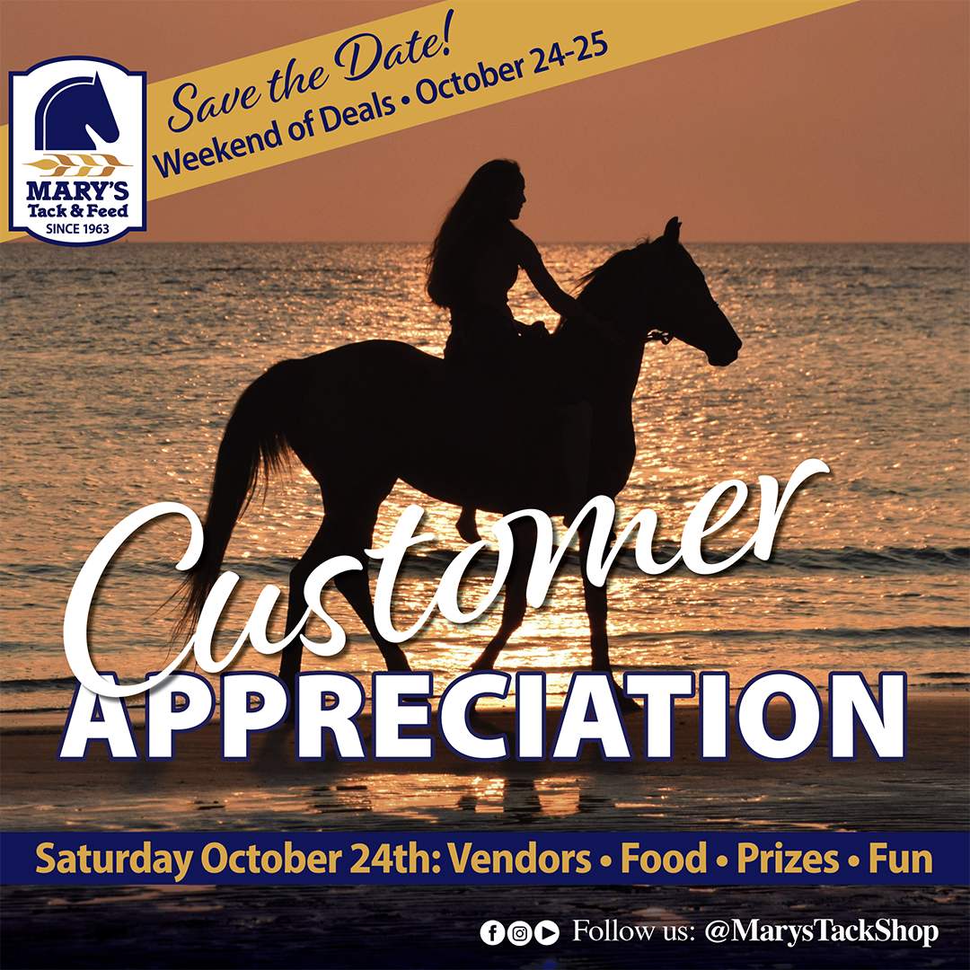 Marys Tack & Feed Customer Appreciation Days Oct 24-25 2026