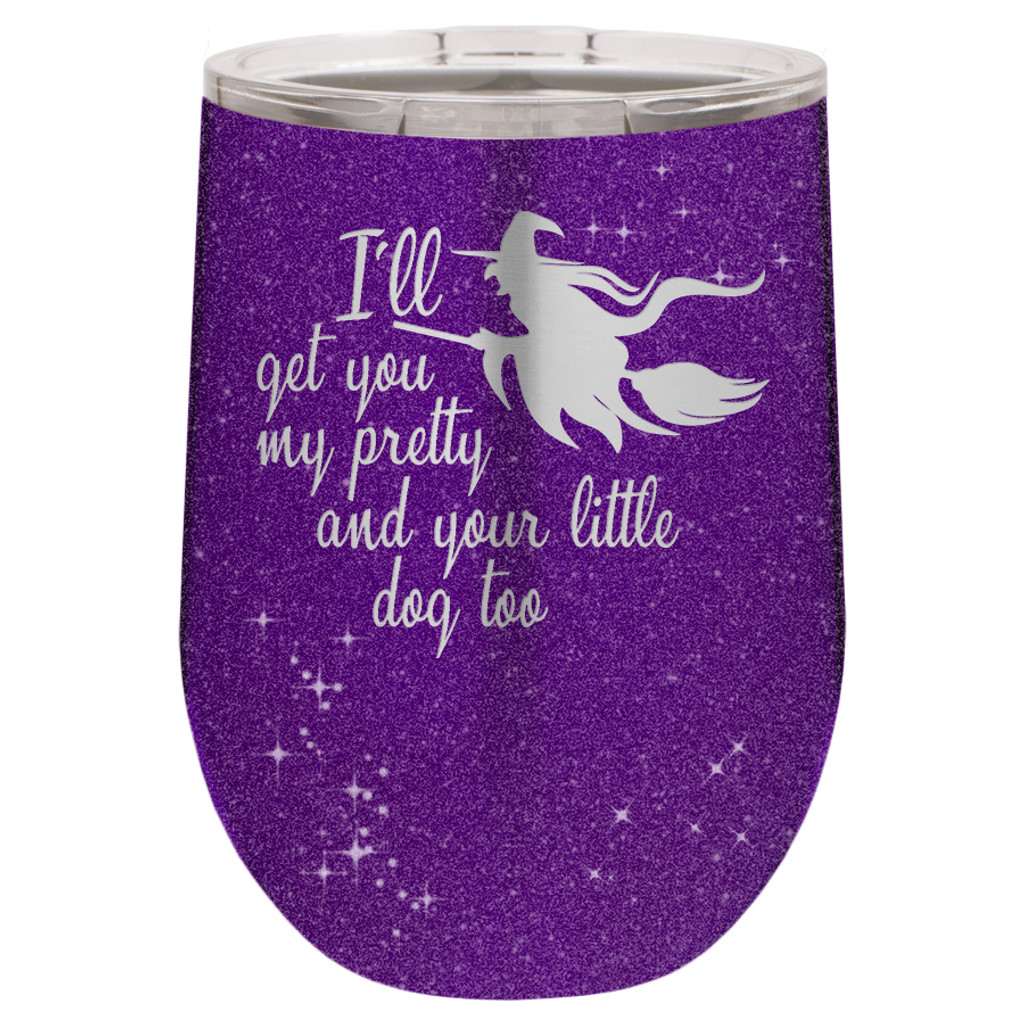 I'll Get You My Pretty - Stemless Tumbler