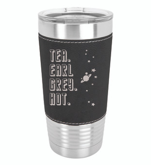 Tea Earl Grey Hot - 20 oz Leatherette Tumbler
