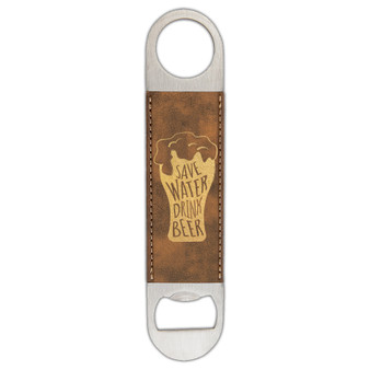 Save Water Drink Beer - Bottle Opener