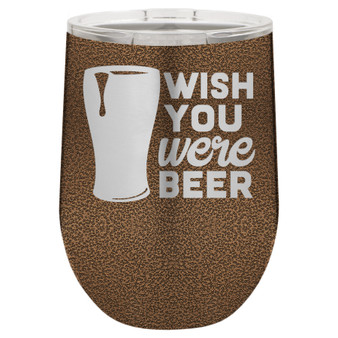 Wish You Were Beer - Stemless Tumbler