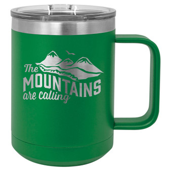 The Mountains are Calling - 15 oz Coffee Mug