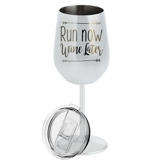 Run Now, Wine Later- Metal Wine Glass
